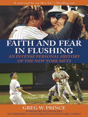 cover image of Faith and Fear in Flushing: an Intense Personal History of the New York Mets